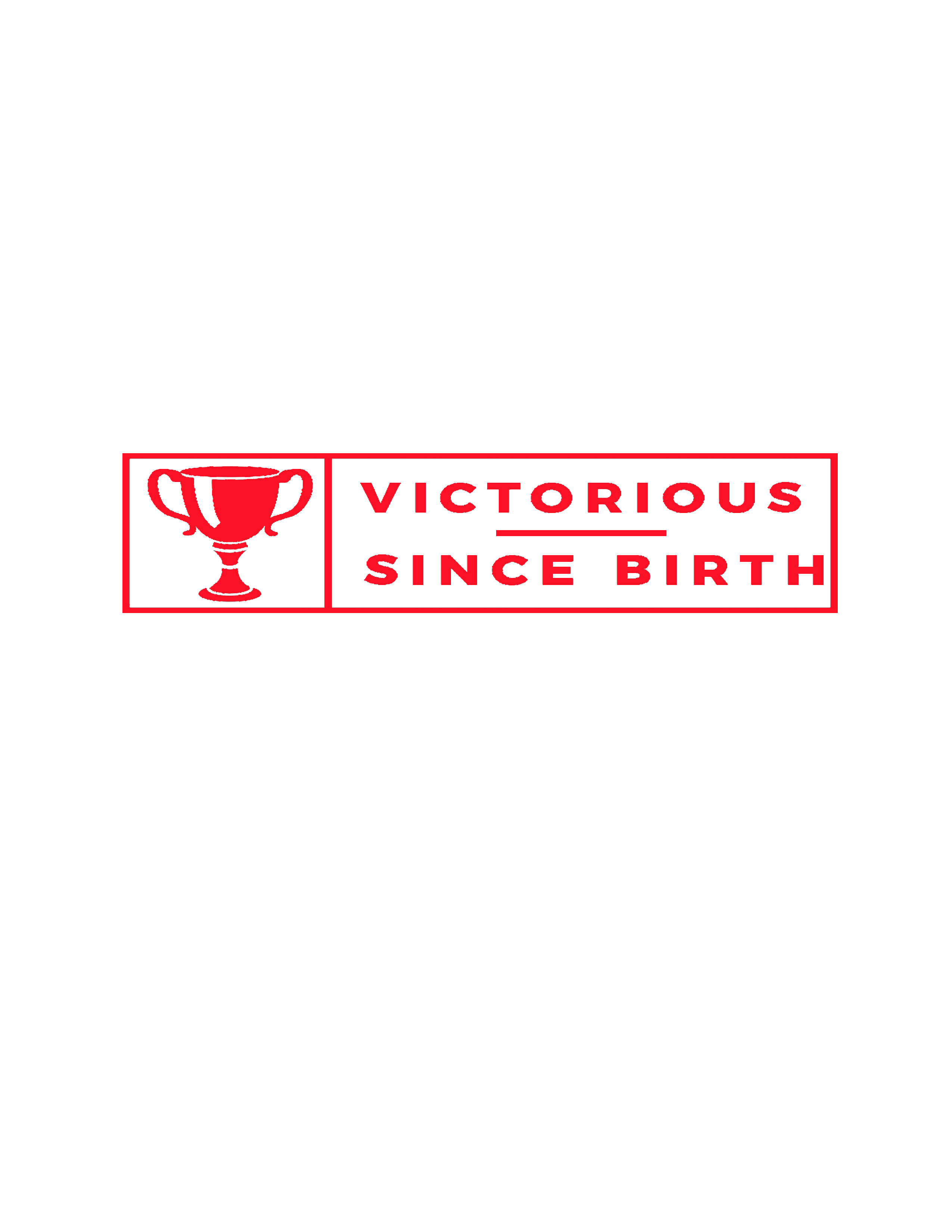 Victorious Since Birth